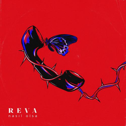 REVA - Nasıl Olsa