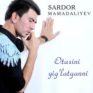 Сардор Мамадалиев - Otasini yig'latganni
