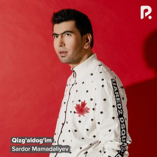 Sardor Mamadaliyev - Qizg'aldog'im
