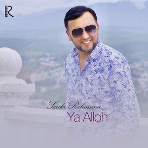 Сардор Рахимхон - Ya Alloh