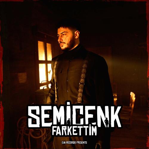 Semicenk - Fark Ettim