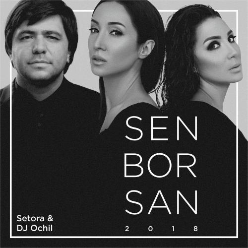 Setora - Sen Bor San