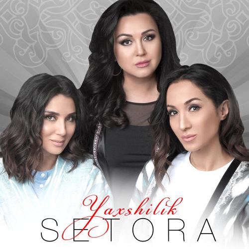 Setora - Yaxshilik