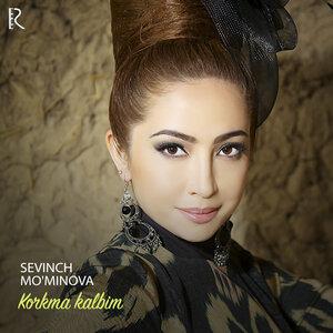 Севинч Муминова - Korkma Kalbim