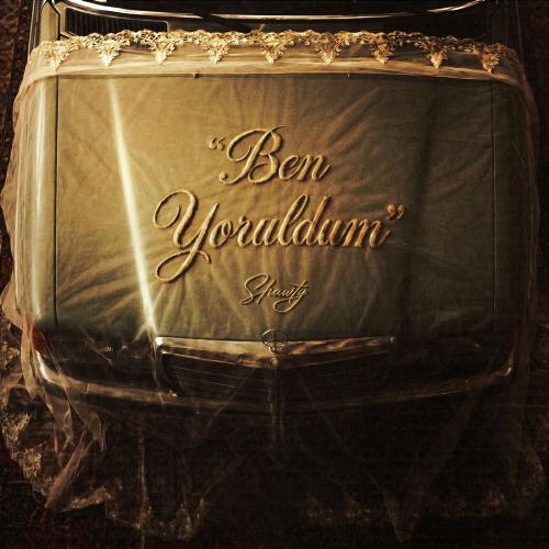 Shawty - Ben Yoruldum