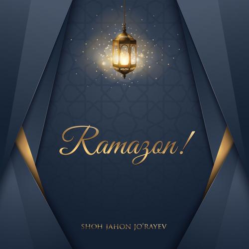 Shohjahon Jo'rayev - Ramazon