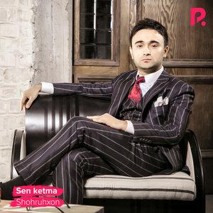 Шохруххон - Sen ketma