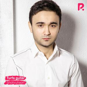 Шохруххон - Turfa gullar