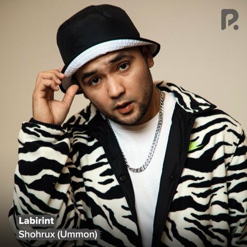 Shohrux Ummon - Labirint