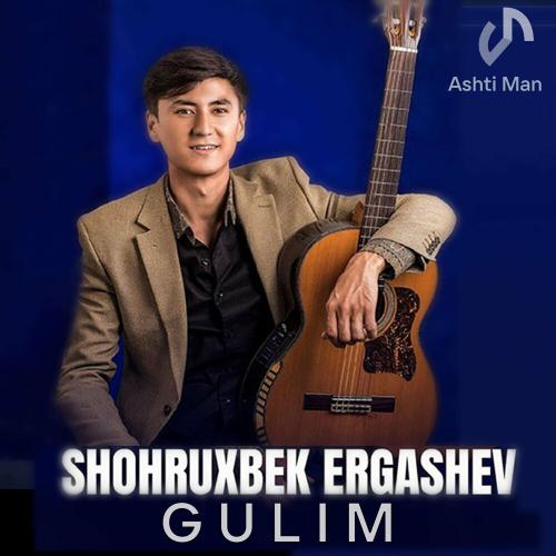 Shoxruxbek Ergashev - Gulim