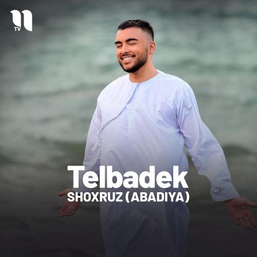 Shoxruz (Abadiya) - Telbadek