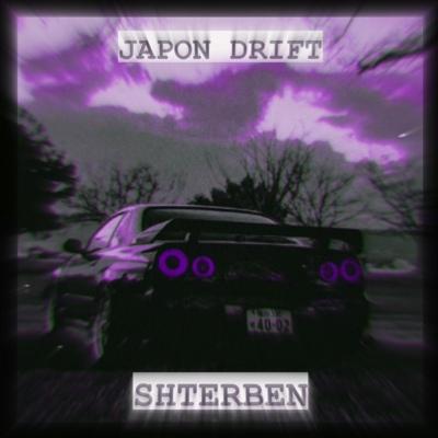 SHTERBEN - Japon Drift (Remix)