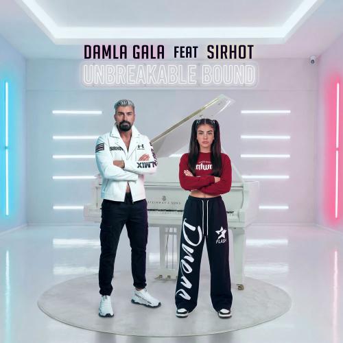 Sirhot & Damla Gala - Unbreakable Bound (Alternative Version)
