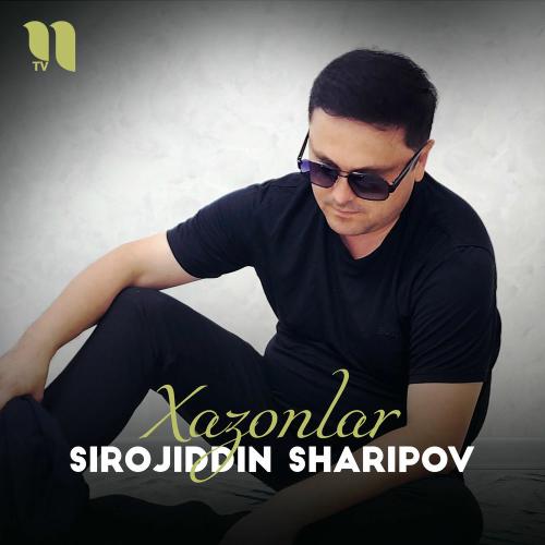 Sirojiddin Sharipov - Xazonlar