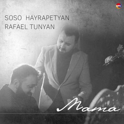 Soso Hayrapetyan - Mama