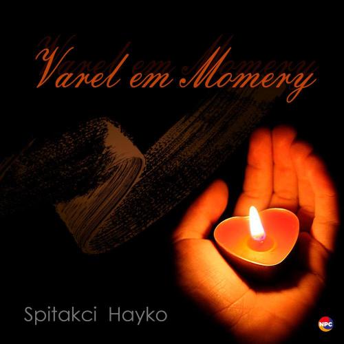 Spitakci Hayko - Varel Em Momers