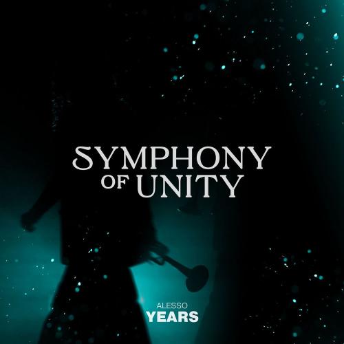 Symphony of Unity & Alesso - Years