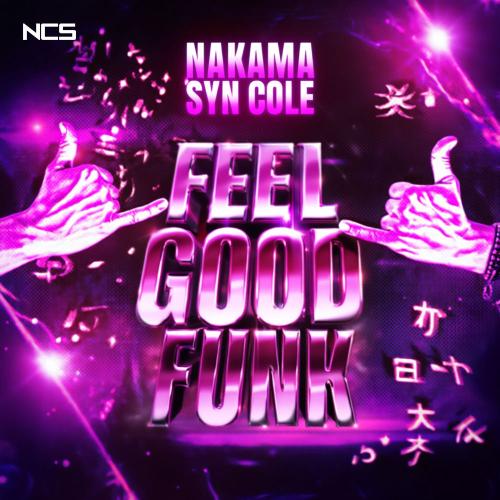 Syn Cole & Nakama - Feel Good Funk (Super Slowed)