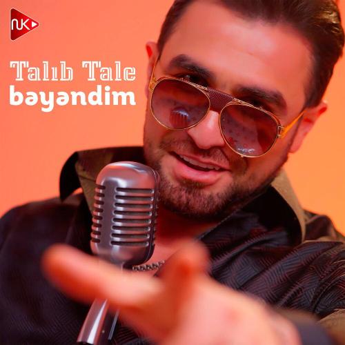 Talib Tale - Bəyəndim