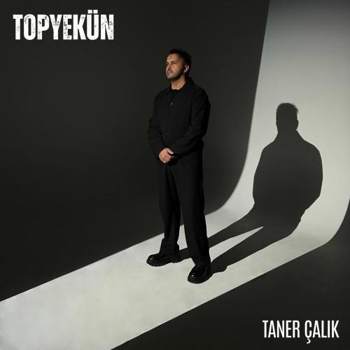 Taner Çalık - Topyekün