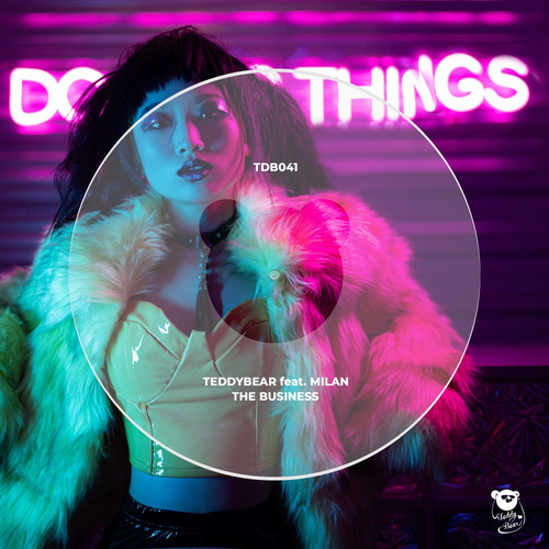 Teddybear feat. Milan - The Business