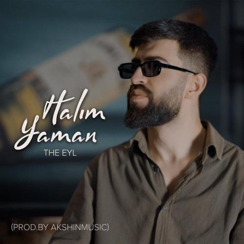 The Eyl - Halım Yaman