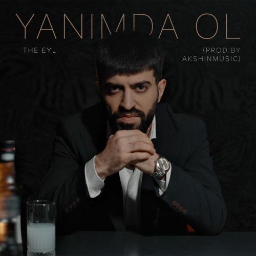 The Eyl - Yanımda Ol