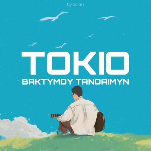 Tokio - Baktymdy Tandaimyn