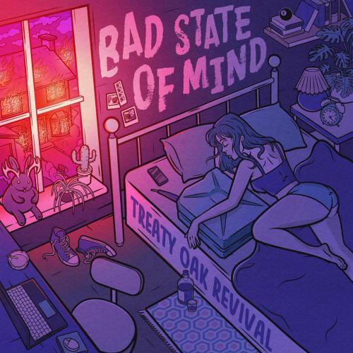 Treaty Oak Revival - Bad State of Mind