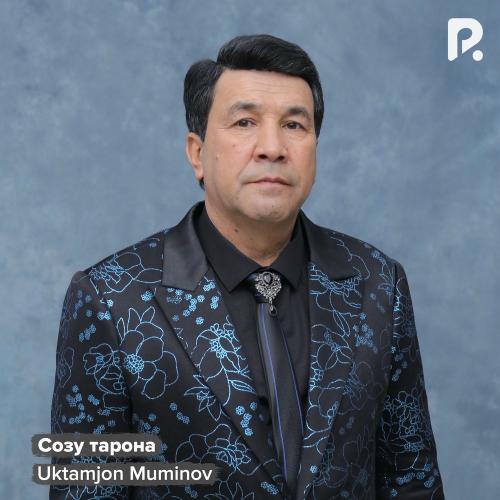 Uktamjon Muminov - Созу Тарона