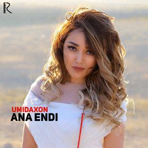 Умидахон - Ana Endi