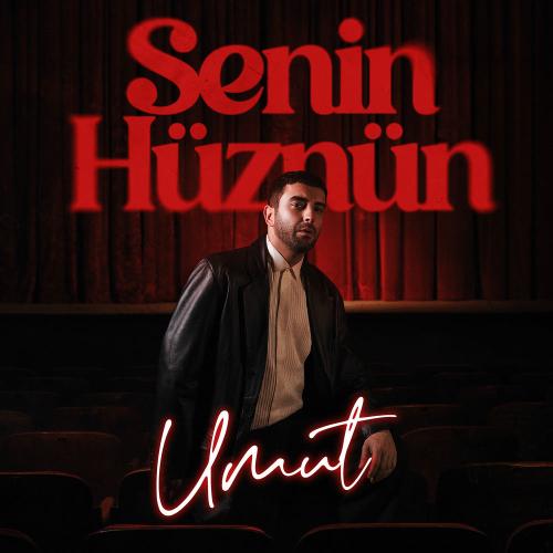 Umut - Seni̇n Hüznün
