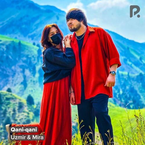 Uzmir & MIRA - Qani-qani
