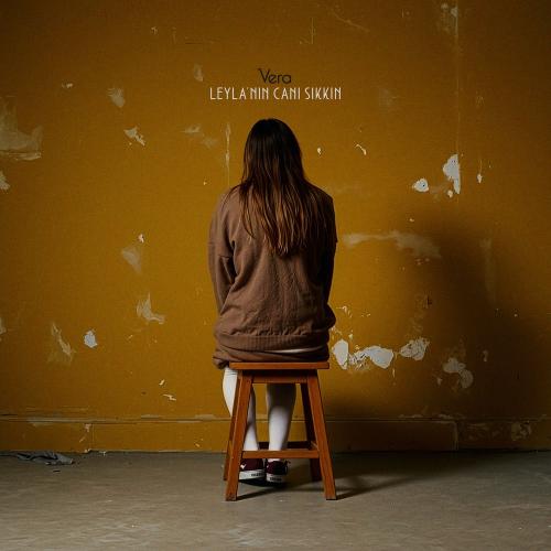 Vera - Leyla'nın Canı Sıkkın