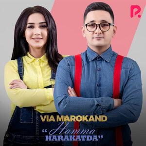 VIA Marokand - Hamma harakatda