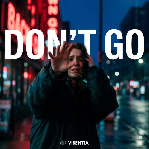Vibentia - Don't Go