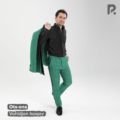 Vohidjon Isoqov - Ota-ona