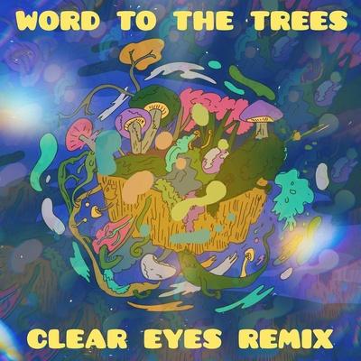whatever mike - Word to the Trees (Remix)