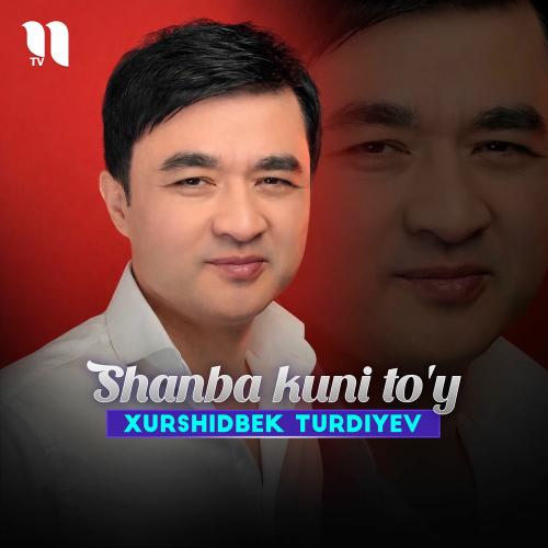 Xurshidbek Turdiyev - Shanba Kuni To'y