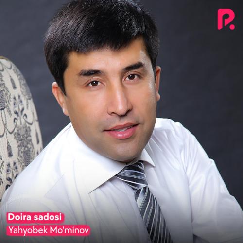Yahyobek Mo minov - Doira sadosi