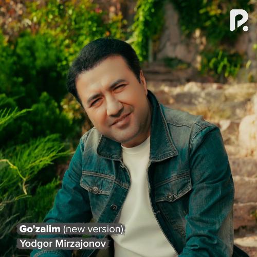 Yodgor Mirzajonov - Go'zalim (New Version)
