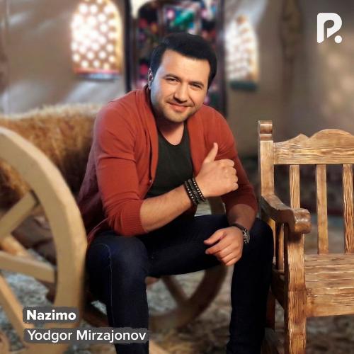 Yodgor Mirzajonov - Nazimo