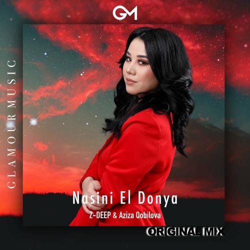 Z-DEEP & Aziza Qobilova - Nasini El Donya