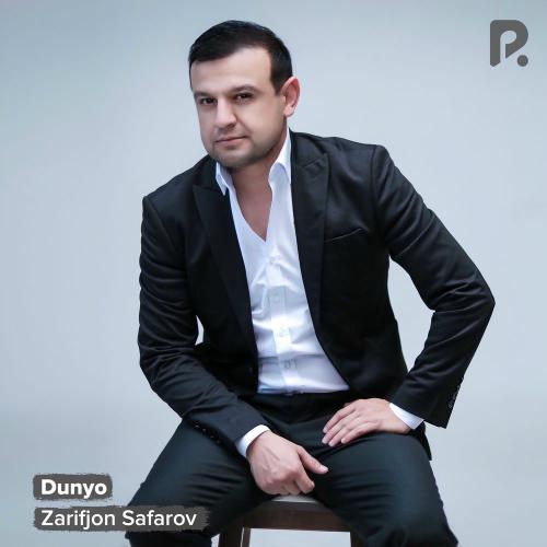 Zarifjon Safarov - Dunyo