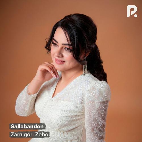 Zarnigori Zebo - Sallabandon