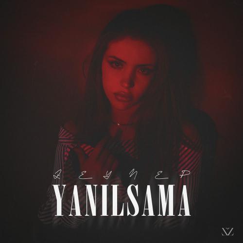Zeynep - Yanilsama