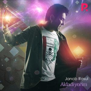 Жаноб Расул - Aldadi yorim
