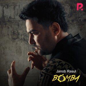 Жаноб Расул - Bomba