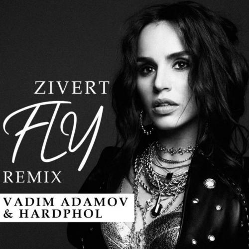 Zivert - Fly (Vadim Adamov & Hardphol Remix) (рингтон)