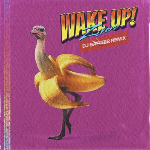 Zivert - WAKE UP! (DJ Safiter Radio Edit)